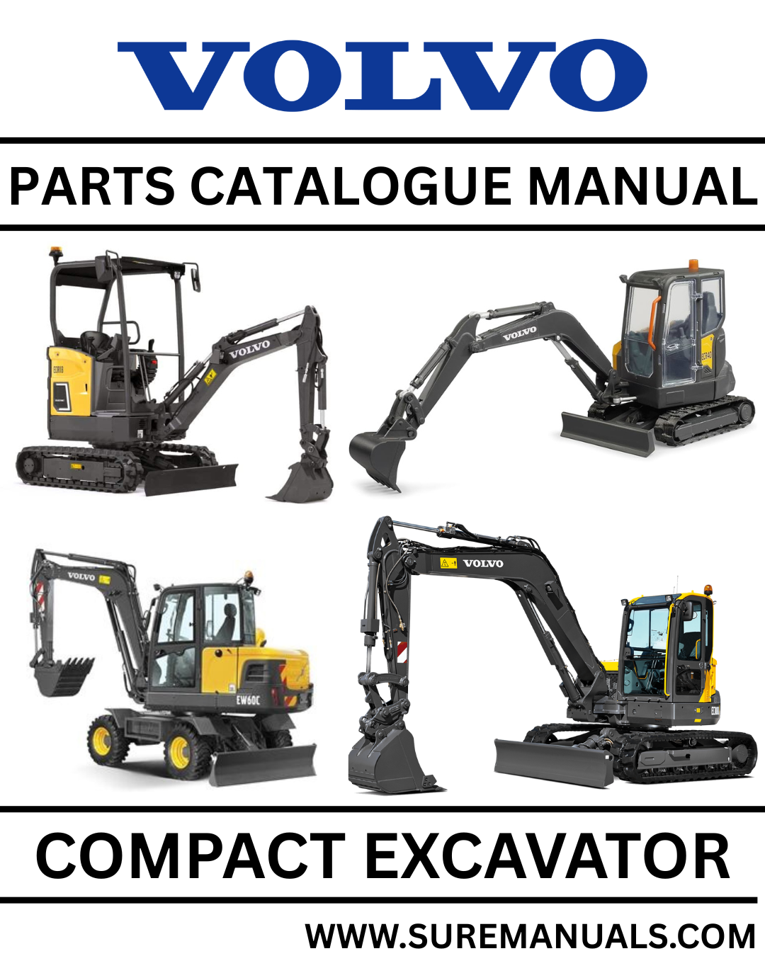 VOLVO EW60E COMPACT EXCAVATOR PARTS CATALOGUE MANUAL 1 VOLVO COMPACT EXCAVATOR PARTS CATALOGUE MANUAL