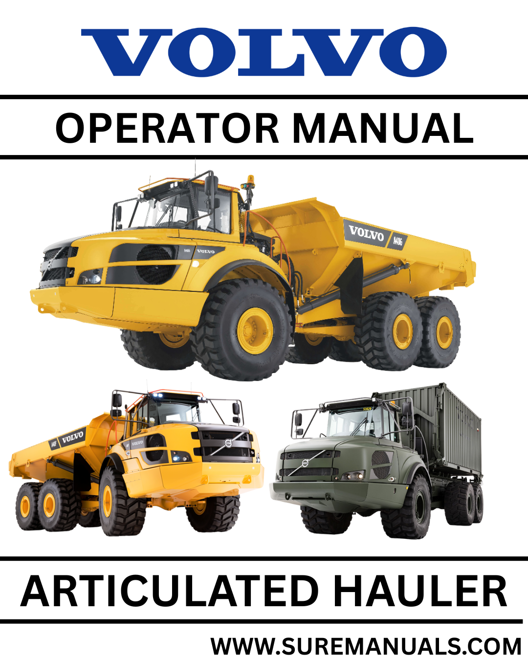 VOLVO A25D ARTICULATED HAULER OPERATOR MANUAL 1 VOLVO ARTICULATED HAULER OPERATOR MANUAL