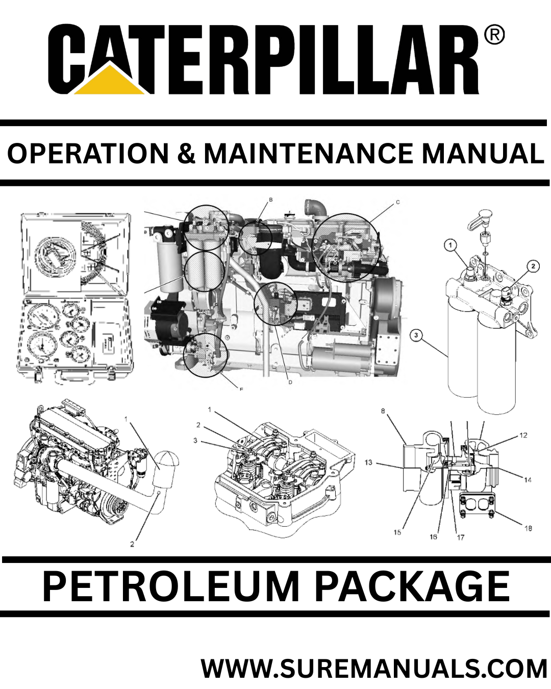 CATERPILLAR TH35-C15I PETROLEUM PACKAGE OPERATION AND MAINTENANCE MANUAL PBN 1 CATERPILLAR PETROLEUM PACKAGE OPERATION AND MAINTENANCE MANUAL