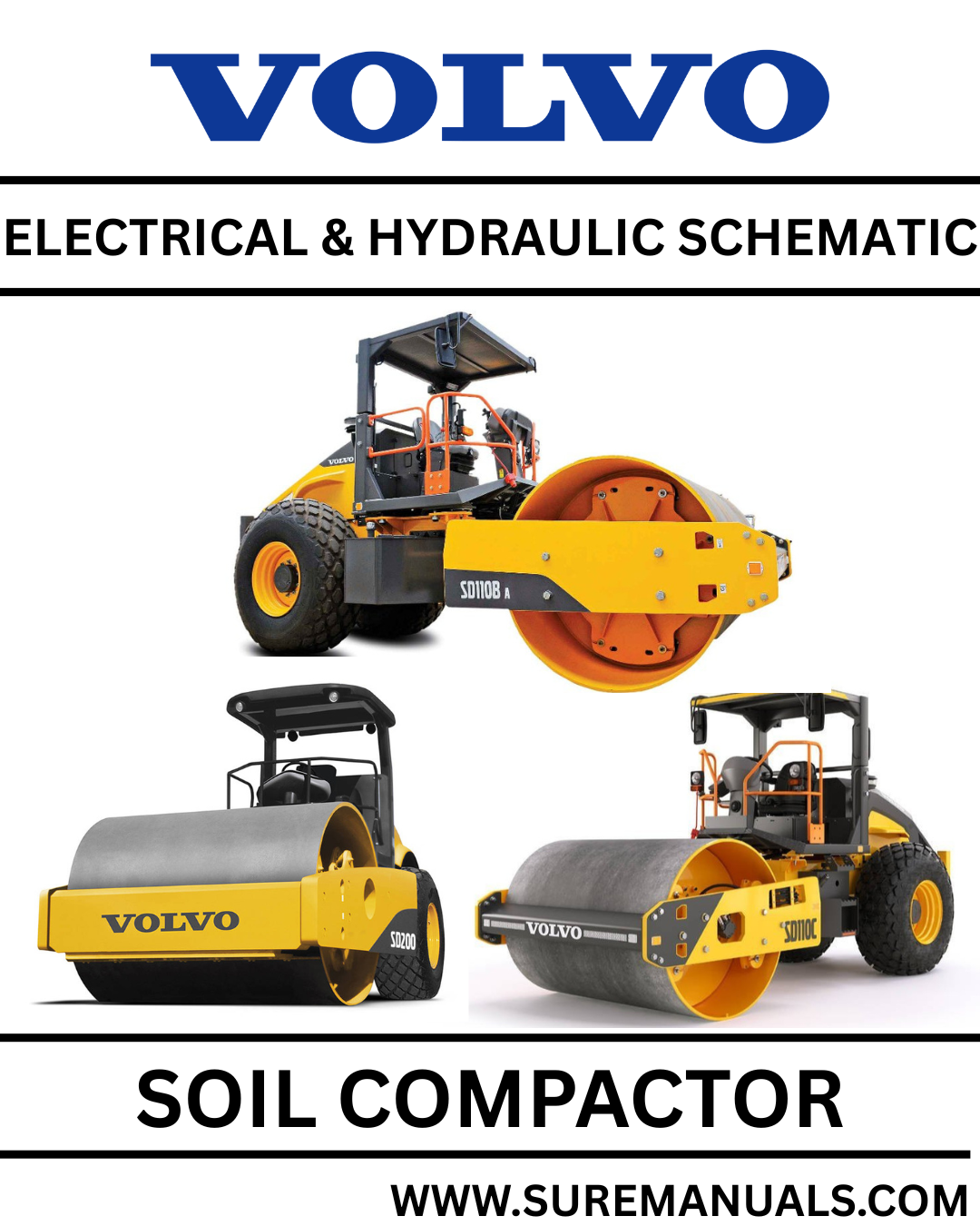 VOLVO SD115F SOIL COMPACTOR ELECTRICAL & HYDRAULIC SCHEMATIC MANUAL 1 VOLVO SOIL COMPACTOR ELECTRICAL & HYDRAULIC SCHEMATIC MANUAL