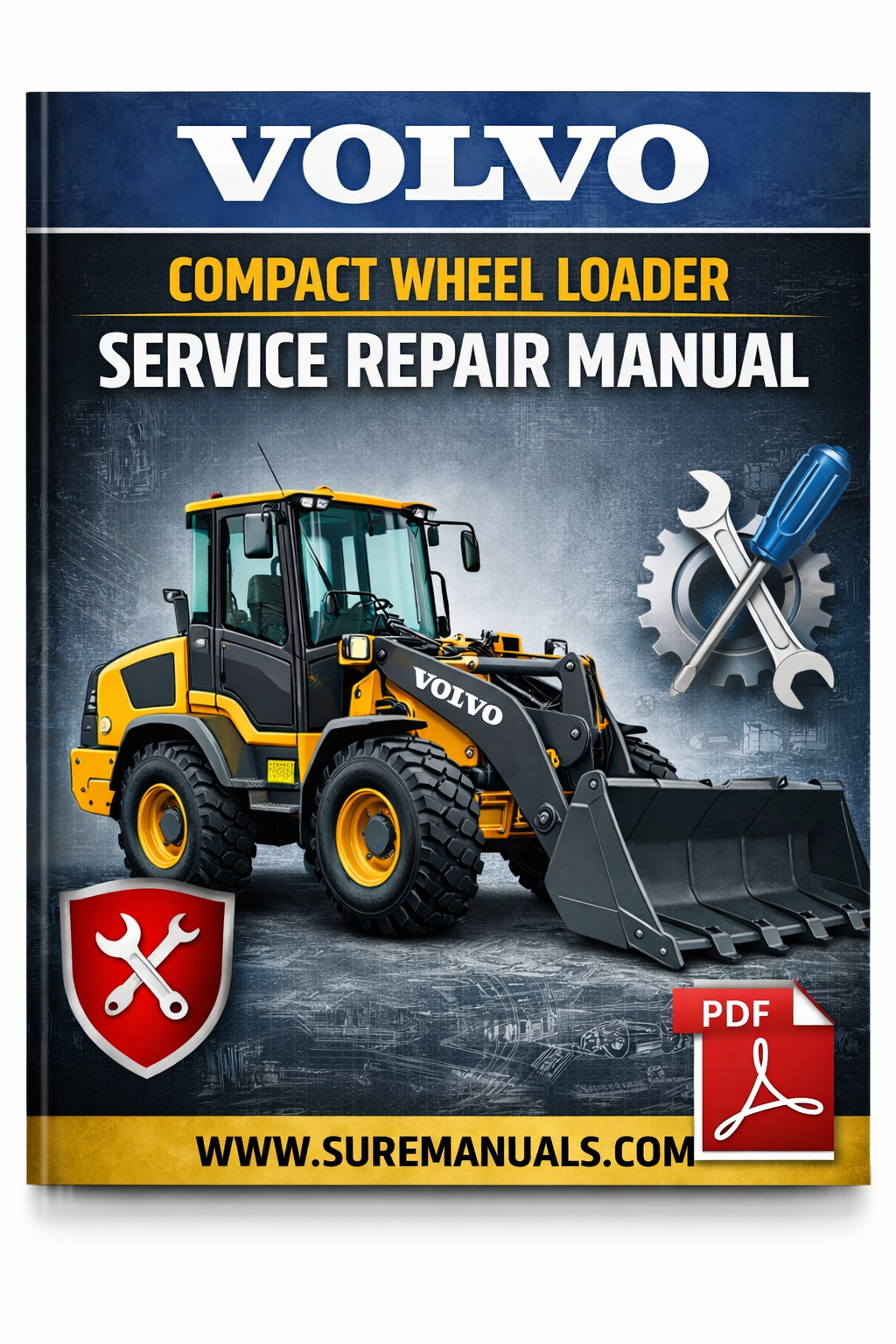 VOLVO L45H COMPACT WHEEL LOADER SERVICE REPAIR MANUAL 1 VOLVO COMPACT WHEEL LOADER SERVICE REPAIR MANUAL